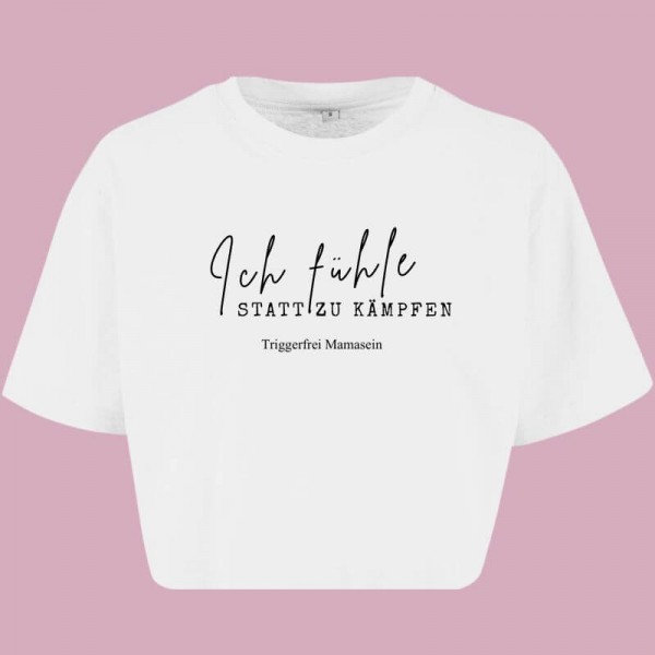 Cropped T-Shirt SmartMoM ich fühle